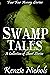 Swamp Tales: A Collection of Far Far Away Shorts