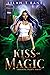 Kiss of Magic