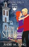 Just My Suck