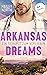 Arkansas Dreams – Ein Tiera...