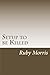 Setup To Be Killed by Ruby Morris