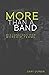 More Than A Band: Discussio...