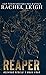 Reaper (Redwood Rebels #4)