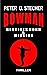 BOWMAN - BLUTIGES HORN & MISSION by Peter O. Stecher