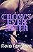 Crow's Ever After