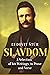 Slavdom: A Selection of his...