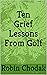Ten Grief Lessons From Golf