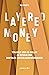 Layered Money: Von Gold und...