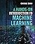 A Hands-On Introduction to Machine Learning