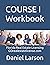 COURSE I Workbook: Florida Real Estate Licensing GOrealestatelicense.com