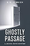Ghostly Passage by R.K. O'Brien