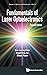 Fundamentals Of Laser Optoelectronics (second Edition) by See Leang Chin