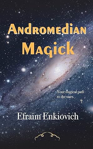 Andromedian Magick