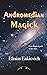 Andromedian Magick