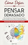Cómo Dejar de Pen...