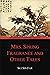 Mrs. Spring Fragrance and O...