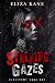 Stalking Gazes by Eliza Kane