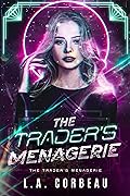 The Trader's Menagerie