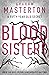 Blood Sisters: an absolutely gripping and gritty thriller, part of the unmissable must-read Katie Maguire thriller series for 2025