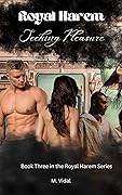 Royal Harem: Seeking Pleasure: Book Three in the Royal Harem Series