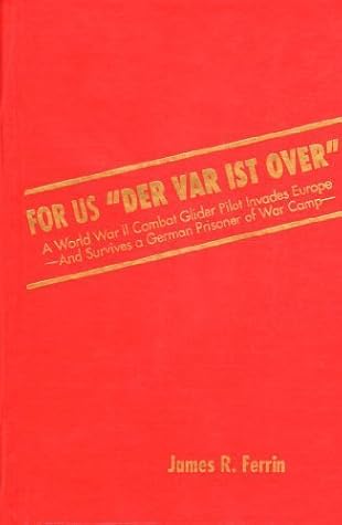 For us "Der Var ist over"