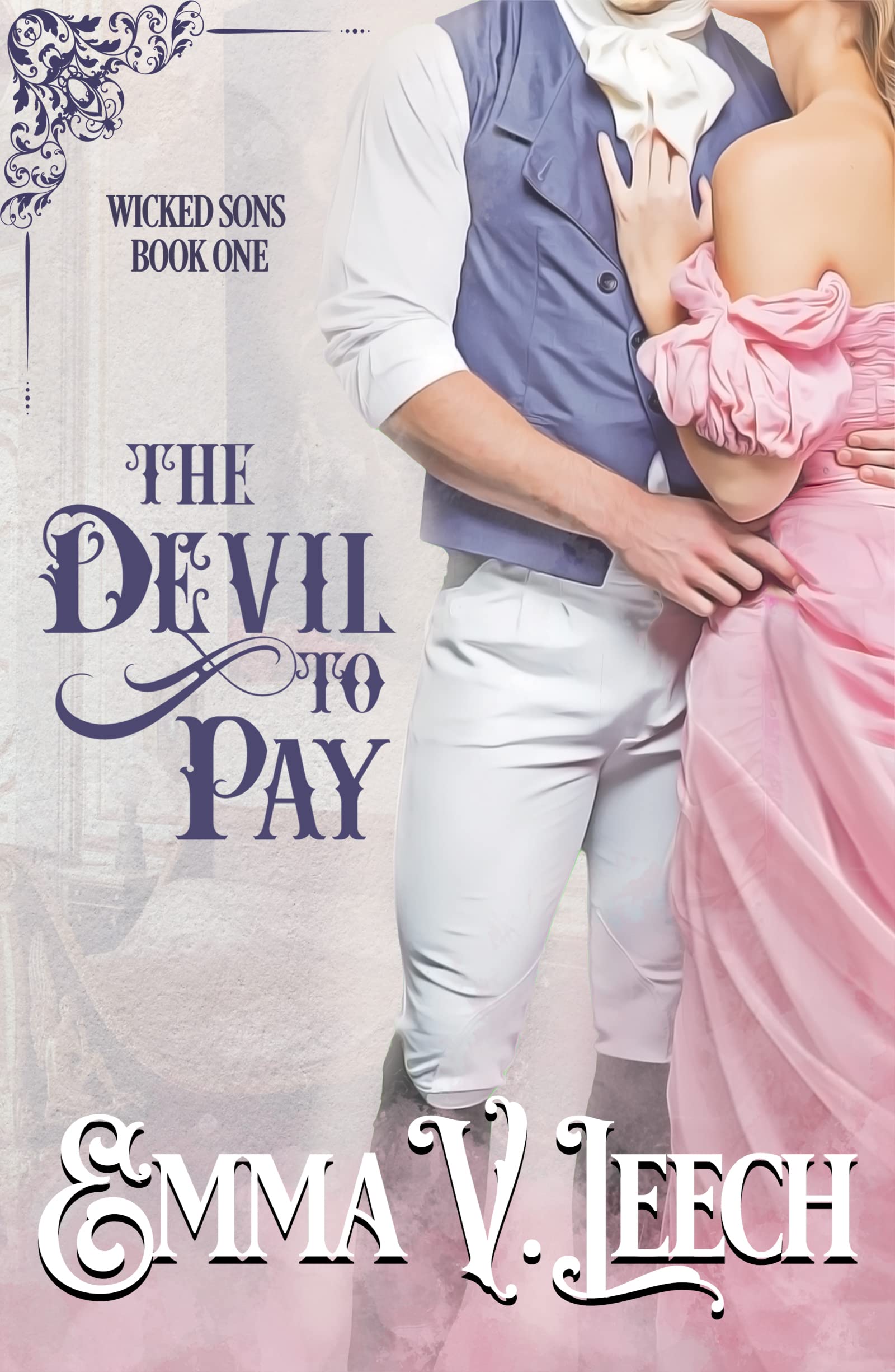The Devil to Pay (Wicked Sons #1)