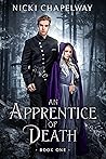 An Apprentice of Death by Nicki Chapelway