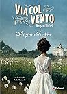 Via col vento 1. Il regno del cotone (Italian Edition)