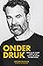 Onder druk (Dutch Edition)