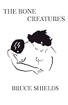 The Bone Creatures