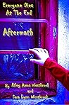Everyone Dies At The End: Aftermath