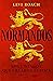 Normandos: Los vikingos que crearon Europa (Tiempo de Historia) (Spanish Edition)