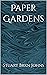 Paper Gardens by Stuart Johns