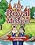 The Royal Mission