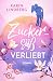 Zuckersüß verliebt by Karin Lindberg