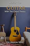 Master The Guitar...