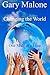 Changing the World, One Male at a Time by Gary L. Malone