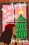 Book cover for Te Entreguei Meu Coração