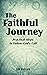 The Faithful Journey: Pract...