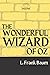 The Wonderful Wizard of Oz ...