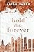 Hold Me Forever (The Maxwell Brothers)