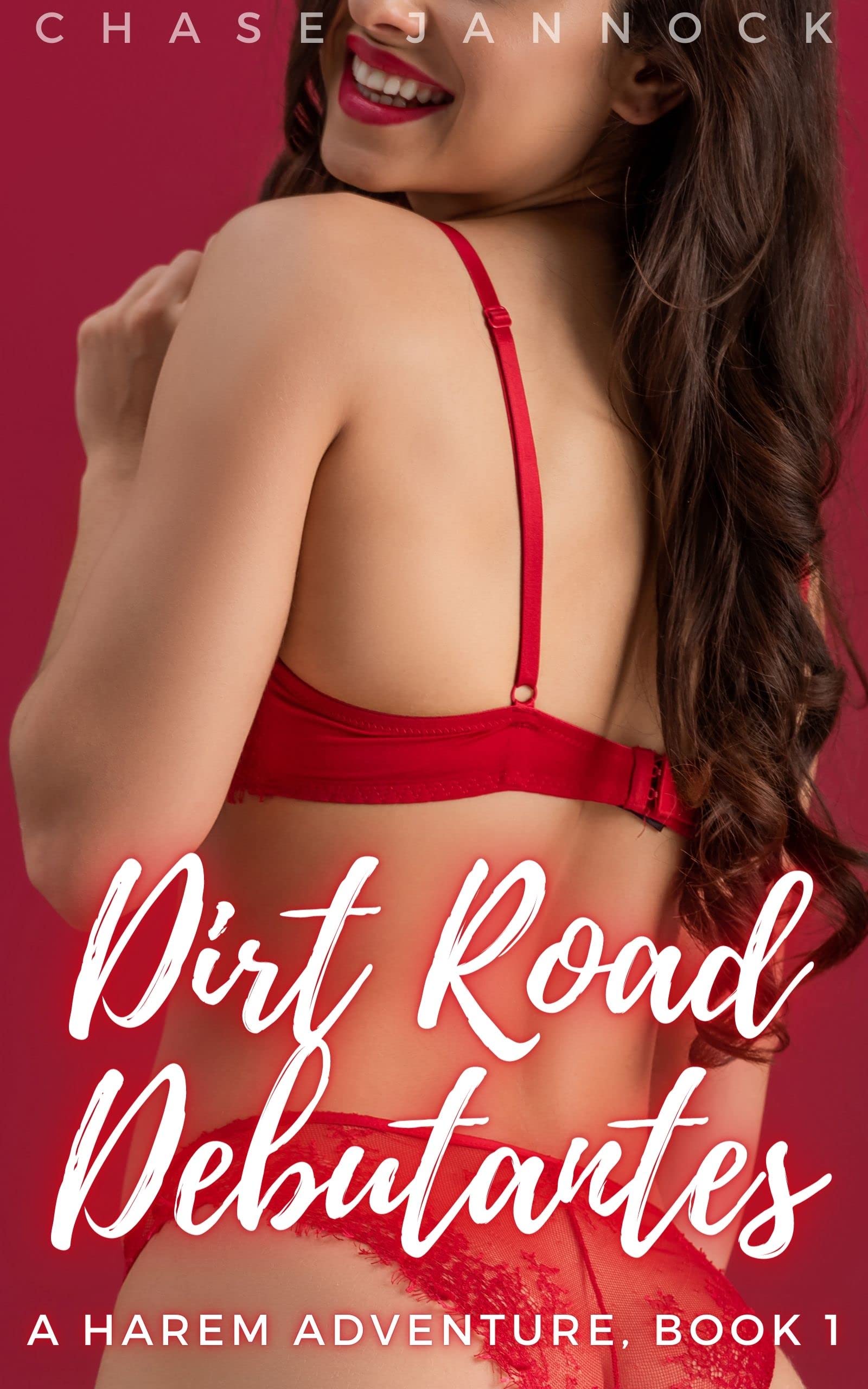 Dirt Road Debutantes: A Harem Adventure, Book 1 (Kindle Edition)