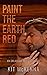 Paint The Earth Red