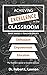 Achieving Excellence in the Classroom: What Makes a Teacher Great?