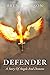 Defender by Brent Jackson