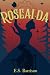 Rosealda: A Fairy Tale Rete...