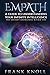 Empath A guide to understanding your infinite intelligence.: The ancient knowledge within you.