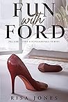 Fun with Ford by Risa Jones