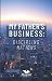 My Father's Business: Disci...