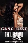 Gang Lust - The L...